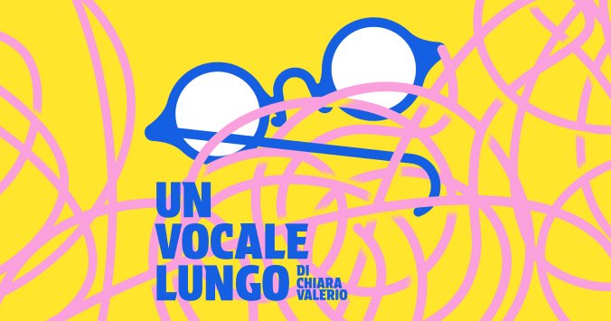 1746801668-Un_Vocale_Lungo_676x355_cover_orizz.jpg